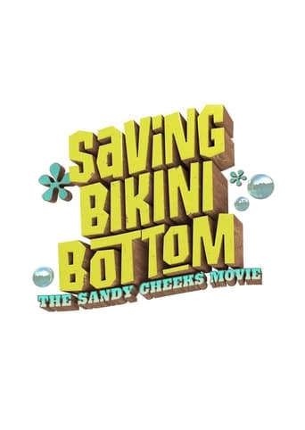 Bikini Bottom: The Sandy Cheeks Movie 2024